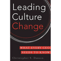 Leading Culture Change: What Every CEO Needs to Know - Hardcover