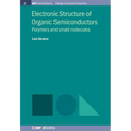 Electronic Structure of Organic Semiconductors: Polymers and Small Molecules - Paperback