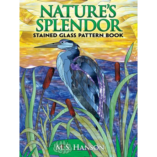 Nature's Splendor Stained Glass Pattern Book - Paperback