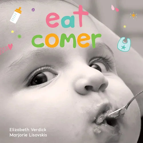 Eat / Comer: A Board Book about Mealtime/Un Libro de Cartón Sobre La Hora de la Comida - Board Book