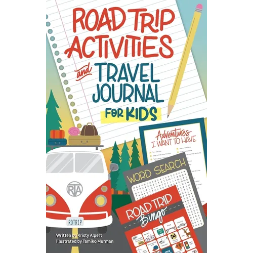Road Trip Activities and Travel Journal for Kids - Paperback