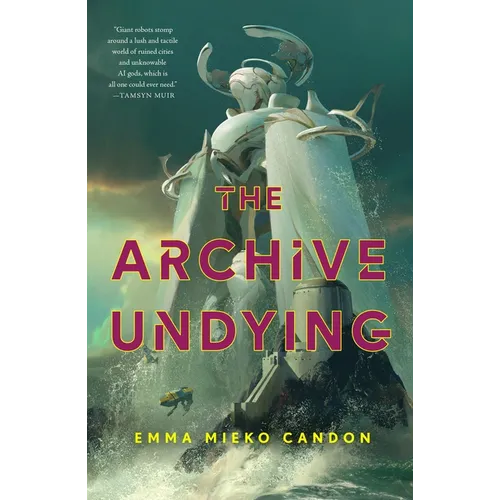 The Archive Undying - Hardcover