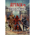 Attack on Foresight: Book II of The Knights' Trials - Hardcover