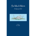 So Much More - Paperback