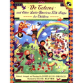 de Colores and Other Latin American Folksongs for Children - Paperback