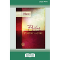 The Psalms: Poetry on Fire [Large Print 16 Pt Edition] - Paperback