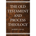 The Old Testament and Process Theology - Paperback
