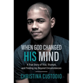 When God Changed His Mind - Paperback