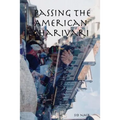 Passing The American Charivari - Paperback