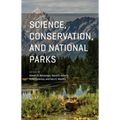 Science, Conservation, and National Parks - Paperback