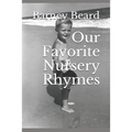 Our Favorite Nursery Rhymes - Paperback