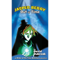 Jasper Berry: Out of Time - Hardcover