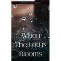 When The Lotus Blooms - Paperback