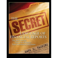 The Secret Language of Financial Reports: The Back Stories That Can Enhance Your Investment Decisions - Paperback
