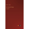 Paul Prescott's Charge: in large print - Hardcover