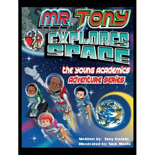 Mr. Tony Explores Space - Hardcover