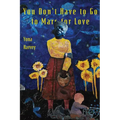 You Don't Have to Go to Mars for Love - Paperback