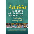 Activities for Adults with Learning Disabilities: Having Fun, Meeting Needs - Paperback