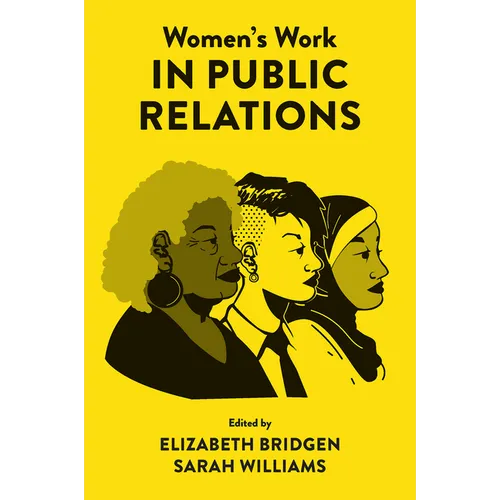 Women's Work in Public Relations - Hardcover