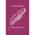 Frontier Ballads - Paperback