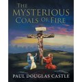 The Mysterious Coals Of Fire - Paperback
