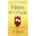 The Hypochondriac's Guide to Life. and Death. - Paperback