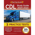 CDL Study Guide 2023-2024: CDL Book with 3 Practice Tests (Questions and Answers) [5th Edition] - Paperback