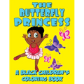 The Butterfly Princess - A Black Children's Coloring Book - Paperback