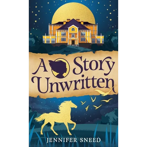 A Story Unwritten - Hardcover