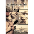 The Making of Men - Paperback