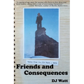 Friends and Consequences: Tales from the Old Fort - 1973 - Paperback