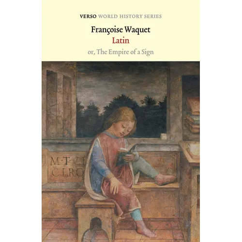 Latin: Or, the Empire of a Sign - Paperback