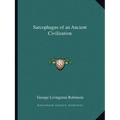 Sarcophagus of an Ancient Civilization - Paperback