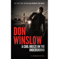 A Cool Breeze on the Underground - Hardcover