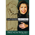 Battered to Blessed: My Personal Story - Paperback