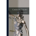 Cases in Court - Hardcover