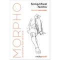 Morpho: Simplified Forms: Anatomy for Artists - Paperback