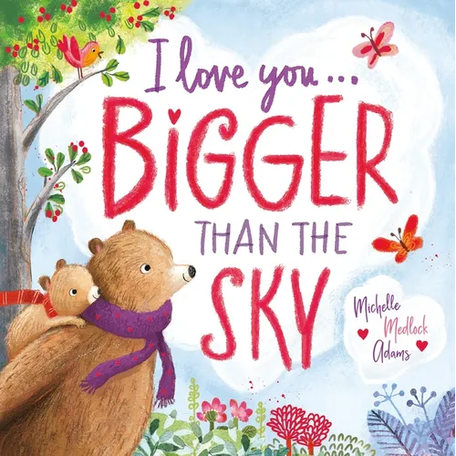 I Love You . . . Bigger Than the Sky - Board Book