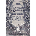 The Light Between Worlds - Hardcover