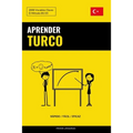Aprender Turco - Rápido / Fácil / Eficaz: 2000 Vocablos Claves - Paperback