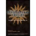 Supernatural Therapy: Hunting Your Internal Monsters IRL - Paperback