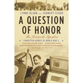 A Question of Honor: The Kosciuszko Squadron: Forgotten Heroes of World War II - Paperback