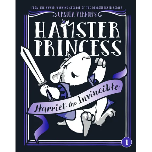 Hamster Princess: Harriet the Invincible - Hardcover