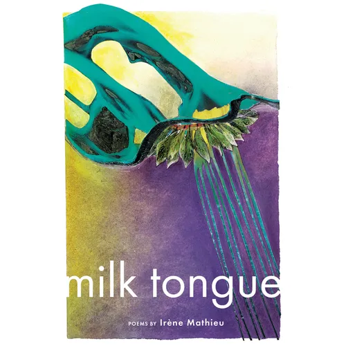 Milk Tongue - Paperback