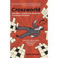 Crossworld: One Man's Journey Into America's Crossword Obsession - Paperback