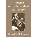 The Role of the Individual in History - Paperback