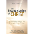 The Second Coming of Christ: Encouragement to Watch and Be Ready for Our Lord's Return - Paperback