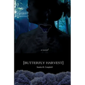 Butterfly Harvest - Paperback