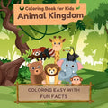 Coloring Book for Kids Animal Kingdom: Coloring Easy with Fun Facts - Paperback