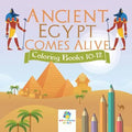 Ancient Egypt Comes Alive Coloring Books 10-12 - Paperback